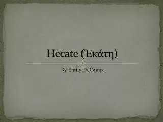Hecate (?????)
