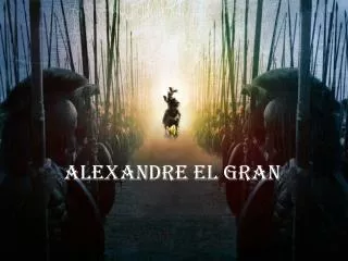 alexandre el gran