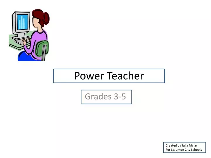 power teacher