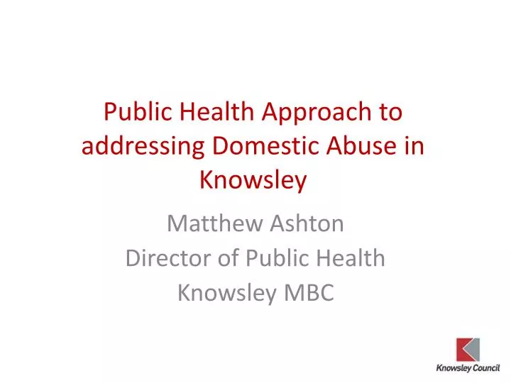 public health approach to addressing domestic abuse in knowsley