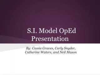 S.I. Model OpEd Presentation
