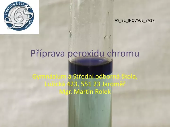 p prava peroxidu chromu