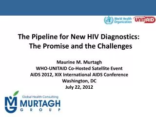 The Pipeline for New HIV Diagnostics: The Promise and the Challenges
