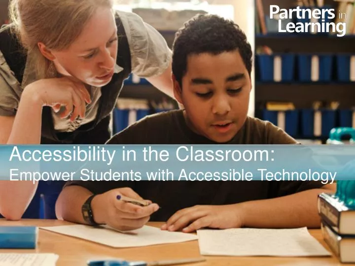 accessibility in the classroom empower students with accessible technology