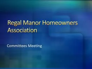 regal manor homeowners association