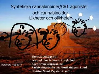 Thomas Lundqvist Leg psykolog &amp; docent i psykologi Kognitiv neuropsykolog