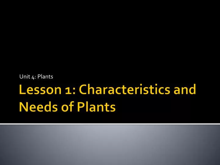 unit 4 plants