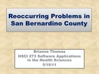 Reoccurring Problems in San Bernardino County