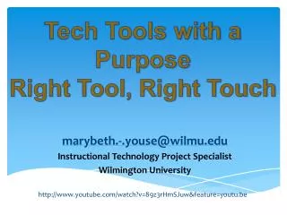 m arybeth.-.youse@wilmu.edu Instructional Technology Project Specialist Wilmington University