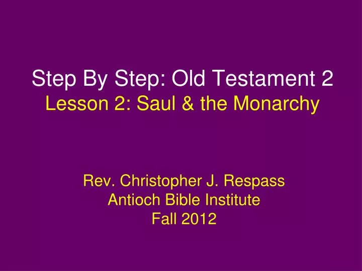 step by step old testament 2 lesson 2 saul the monarchy