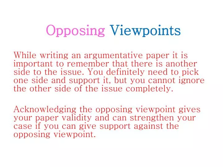 opposing viewpoints