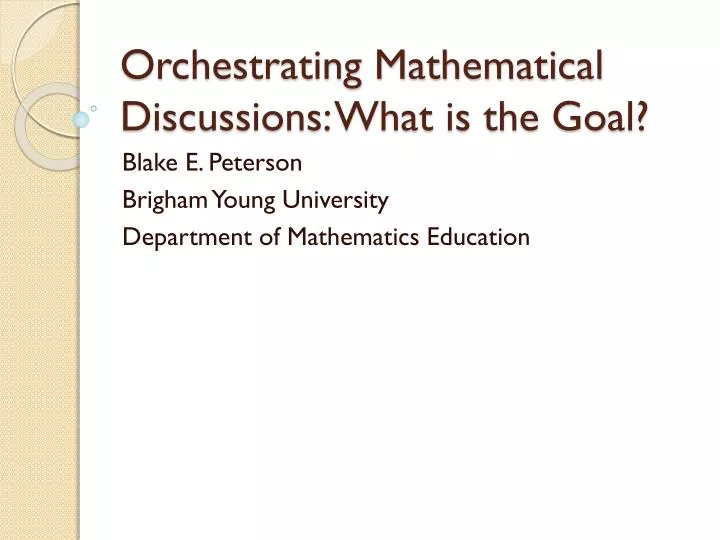 orchestrating mathematical discussions what is the goal