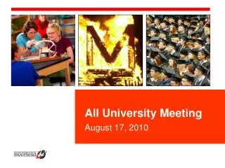 All University Meeting August 17, 2010