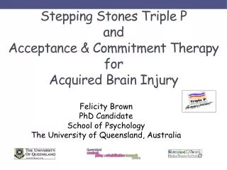 Stepping Stones Triple P and Acceptance &amp; Commitment Therapy for Acquired B rain I njury