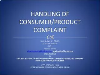 HANDLING OF CONSUMER/PRODUCT COMPLAINT