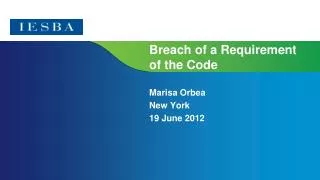 Breach of a Requirement of the Code