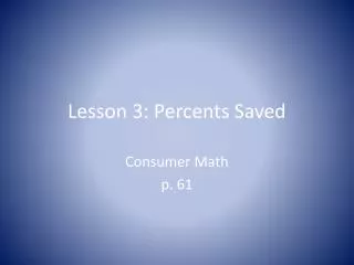 Lesson 3: Percents Saved
