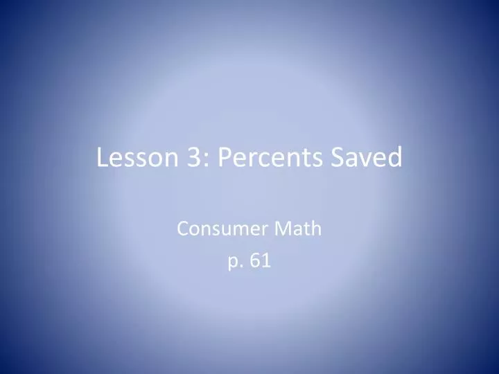 lesson 3 percents saved