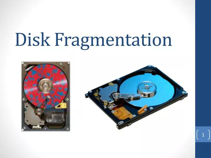 disk fragmentation