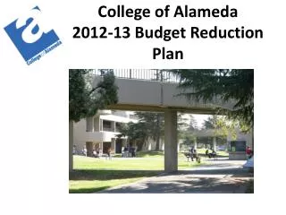 College of Alameda 2 012-13 Budget Reduction Plan