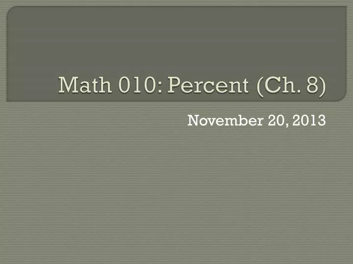 math 010 percent ch 8