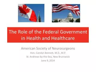 The Role of the Federal Government in Health and Healthcare