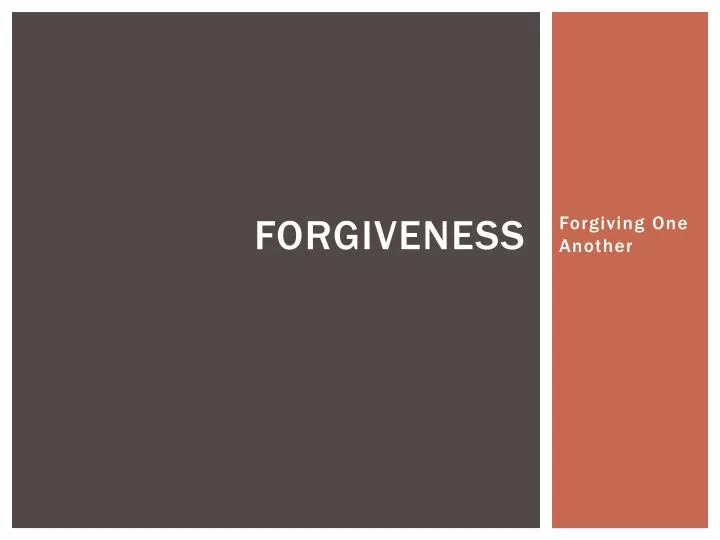 forgiveness