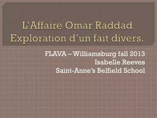 l affaire omar raddad exploration d un fait divers