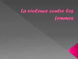 la violence contre les femmes