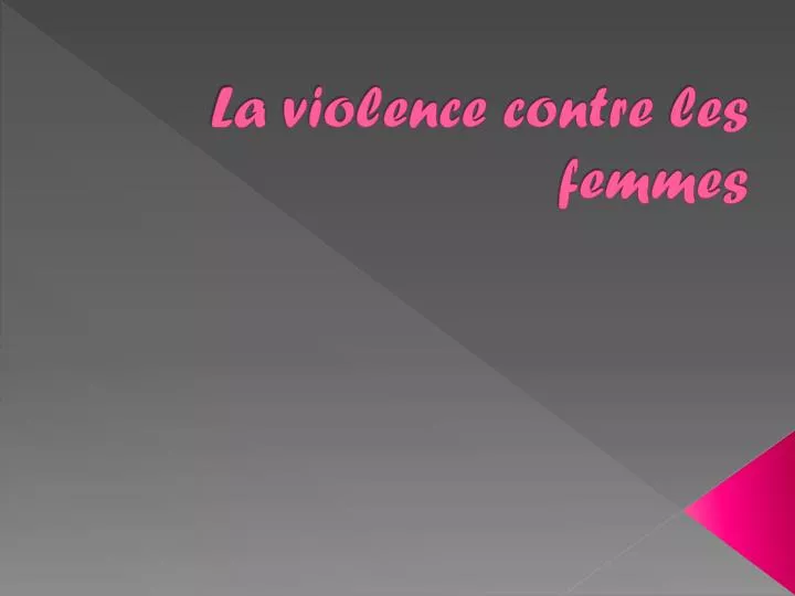 la violence contre les femmes