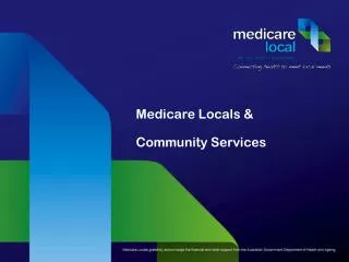 Medicare Locals &amp; Community Services