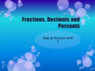 Fractions, Decimals and Percents