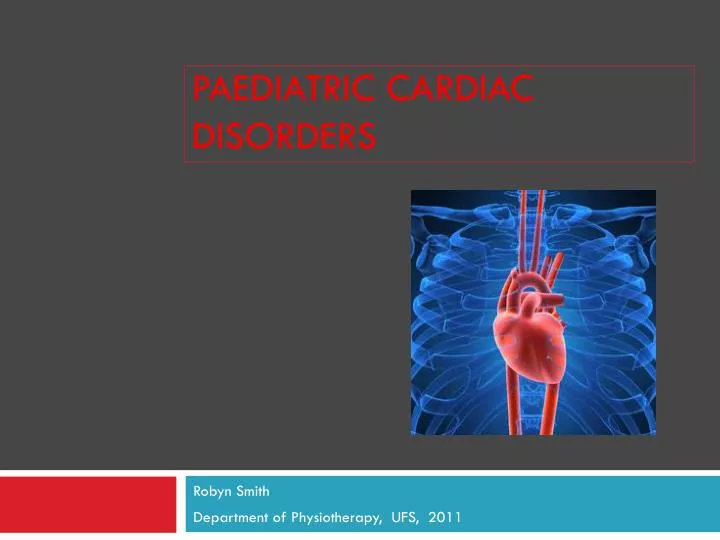 paediatric cardiac disorders