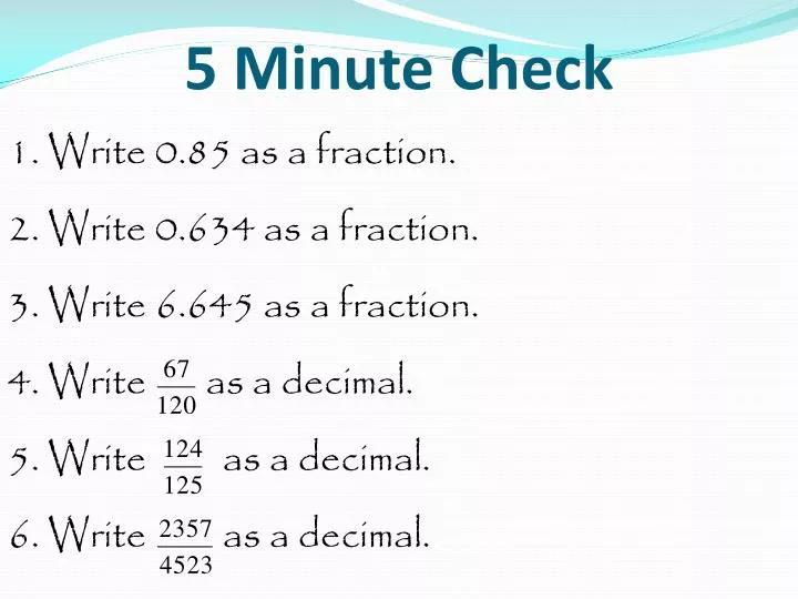 5 minute check