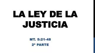 la ley de la justicia