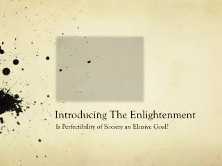 Introducing The Enlightenment