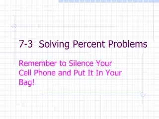 7-3 Solving Percent Problems