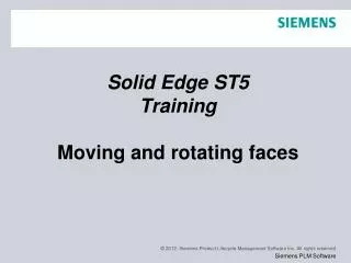 Solid Edge ST5 Training Moving and rotating faces