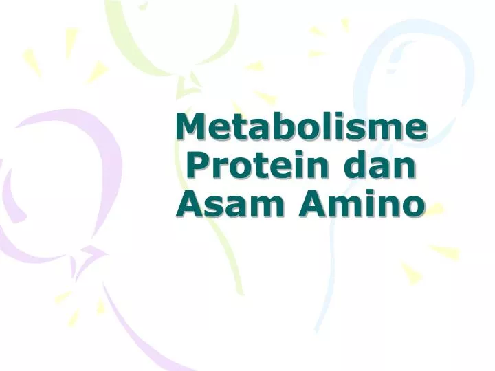 metabolisme protein dan asam amino