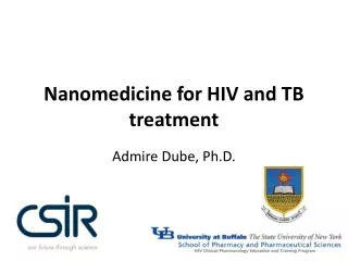 Nanomedicine for HIV and TB treatment