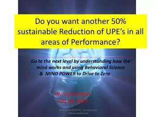 do you want another 50 sustainable reduction of upe s in all areas of performance