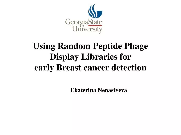 using random peptide phage display l ibraries for early breast cancer detection