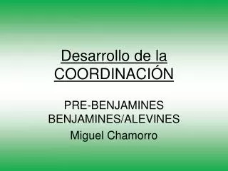 desarrollo de la coordinaci n