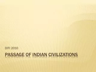 Passage of Indian Civilizations