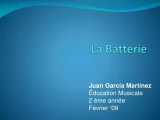 la batterie