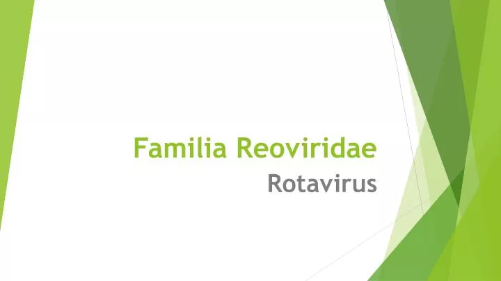 familia reoviridae