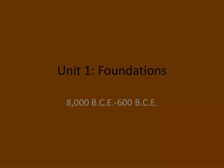 unit 1 foundations