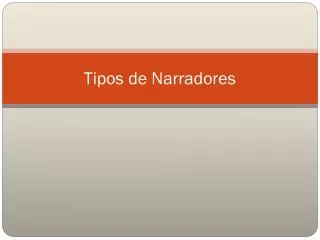 tipos de narradores