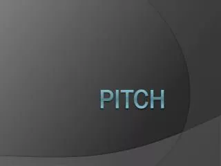 Pitch