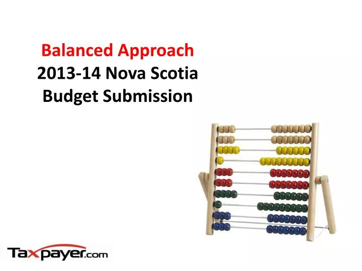 balanced approach 2013 14 nova scotia budget submission
